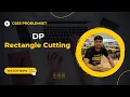 Rectangle Cutting CSES DP Problem