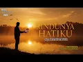 Download Lagu “RINDUNYA HATIKU – Ciptaan HAMID M NUR | Versi ORCHESTRA yang Menyentuh Jiwa – Symphony Nusantara”