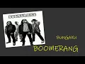 Boomerang - Bungaku (Lirik Lagu)