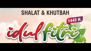 Download KHOTBAH SHOLAT IDUL FITRI 1445 H  | Ustadz Junaidi Abdillah MP3