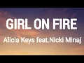 Download Lagu Alicia Keys - Girl On Fire Feat. Nicki Minaj (Lyrics)
