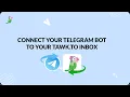 Connect telegram to your tawk to inbox