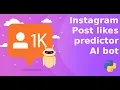 Coding an AI to predict how your post will perform on Instagram Instagram post predictor Python