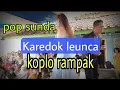 Download Lagu SUNDA KAREDOK LEUNCA || koplo rampak kendang || siska amelia