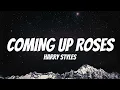 Harry Styles - Coming Up Roses (Lyrics)