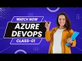 Introduction to Azure DevOps Real - Time Training Session 01 By Visualpath 9989971070