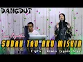 Download Lagu SUDAH TAU AKU MISKIN - MUCHSIN ALATAS ( COVER DANGDUT ) SUCI AGUSTIN - MY TRIP MUSIK