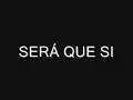 sera que si-maelo ruiz