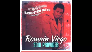 romain virgo soul provider brighter days riddim prod by silly walks discotheque