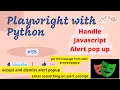 Playwright with Python Handle Javascript Alert Popup using Playwright
