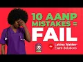 Why 40 of Students FAIL the AANP Exam Avoid These 10 Mistakes