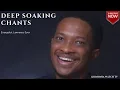 Download Lagu DEEP SOAKING CHANTS with Evangelist Lawrence Oyor