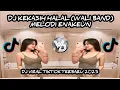 Download Lagu DJ KEKASIH HALAL | ADA GADIS BERKERUDUNG MERAH (WALI BAND) DJ VIRAL TIKTOK TERBARU 2025