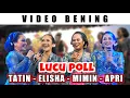 LUCU POLL SAMPE AKHIR || ELISHA TATIN MIMIN APRI GARENG || LIMBUKAN PENUH BINTANG VIRAL || MAGELANG