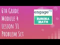 Engage NY Eureka Math Grade 6 Module 4 Lesson 31 Problem Set