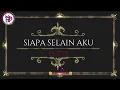 Download Lagu Exists - Siapa Selain Aku Karaoke No Vocal re-played by haLym
