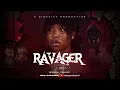 RAVAGER TRAILER NIGERIAN DRAMA