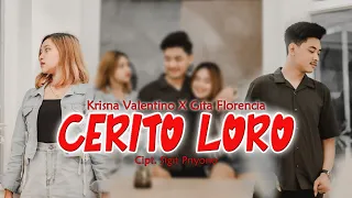 Download CERITO LORO - Krisna Valentino ft Gita Florencia [Movie Video] (Cover) Seng gede pangapuramu MP3