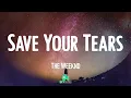 𝑺ave 𝒀our 𝑻ears  - 𝑻he 𝑾eeknd  🌑 (Video 𝑳yric)