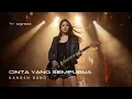 Lagu KANGEN BAND_CINTA YANG SEMPURNA 📍VERSI SLOW ROCK (Cover By Raesta) 
