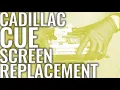 2013-2020 Cadillac Cue Screen Touchscreen Digitizer Removal Install