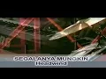 Download Lagu Segalanya Mungkin - Headwind