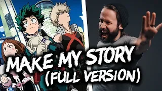 Download Make My Story (FULL version) - MY HERO ACADEMIA OP. 5 (English opening cover by Jonathan Young) MP3