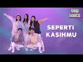 Lagu Seperti KasihMu | Sing \u0026 Dance