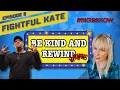 BKRR Show S1 E8 FIGHTFUL KATE