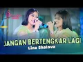 Download Lagu LINA SHALOVA - JANGAN BERTENGKAR LAGI ( YS music project) live performance
