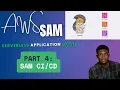 AWS SAM - Module 4 with AWS SAM GitHub Actions