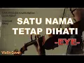 Lagu Belajar Lagu Satu Nama Tetap Dihari - EYE