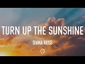 Turn Up The Sunshine - Diana Ross ft. Tame Impala (Lyrics) from Minions: The Rise of Gru