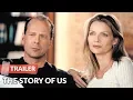 Download Lagu The Story of Us (1999) Trailer | Bruce Willis | Michelle Pfeiffer