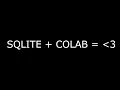SQLITE COLAB