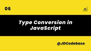 JavaScript Type Conversion Implicit Explicit Conversion JS Tutorial for Beginners JDCodebase