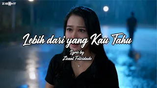 lebih dari yang kau tahu lagu galau tentang cinta yang menyakitkan lirik video 