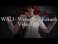 Download Lagu WALI - Wasiat Sang Kekasih LIRIK/VIDEO🎵