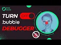 Turn off Bubble Debugger for one-page apps and native mobile apps PlanetNoCode Tutorial