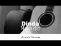 Download Lagu Masdo - Dinda jangan marah - marah  (Acoustic Karaoke)