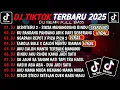 Lagu DJ TIKTOK TERBARU 2025-🎵DJ AISHITERU 2 - SIKSA MENANGGUNG RINDU🎵DJ CINTA DARI SEBERANG FULL ALBUM