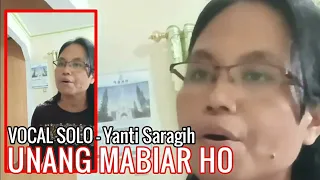 Download Vocal Solo by Yanti Saragih - Unang Mabiar Ho Cipt. Altim Sipahutar MP3