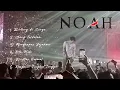 Lagu Noah (Aransemen terbaru) - lagu terbaik saat santai #noah