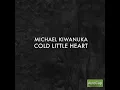 Michael Kiwanuka - Cold Little Heart  - מתורגם לעברית