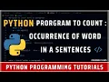 Program to COUNT occurrence of each word in a Sentence Python for beginners