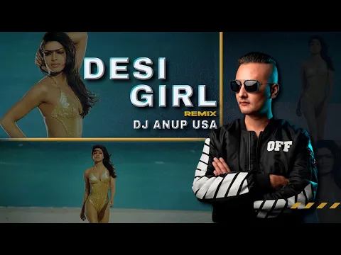 Download MP3 DESI GIRL REMIX (2024) | DJ ANUP USA