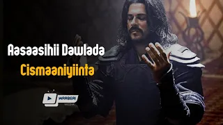 cusman ertugrul aasaasihii dawlada cismaaniyiinta dhambaal 10