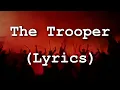 Iron Maiden - The Trooper (Lyrics)