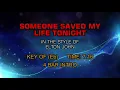 Elton John - Someone Saved My Life Tonight (Karaoke)
