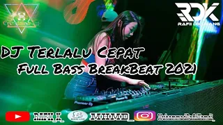 Download DJ TERLALU CEPAT VIRAL TIKTOK FULL BREAKBEAT REMIX 2021 MP3